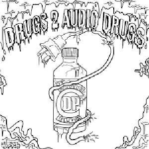 Drugs 2 Audio Drugs