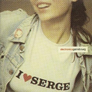 I ♥ Serge (Electronica Gainsbourg)