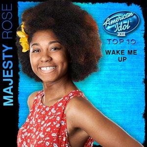 Wake Me Up (American Idol Performance)