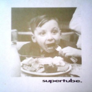 Supertube - EP