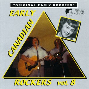 Early Canadian Rockers, Vol. 8