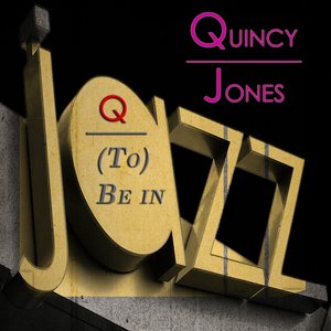 Q (To) Be In Jazz
