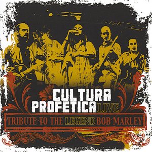 Cultura Profetica Live Tribute to the Legend Bob Marley