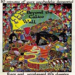 Image for 'Beyond the Calico Wall: Rare and Unreleased 60s Classics'