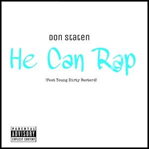 He Can Rap