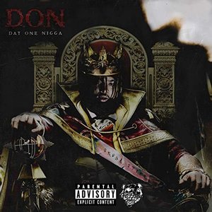 D.O.N - Dat One Nigga