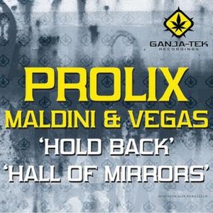 Image for 'Prolix feat Maldini & Vegas'
