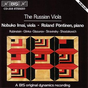 RUBINSTEIN / GLINKA / GLAZUNOV / STRAVINSKY / SHOSTAKOVICH: Russian Viola Music