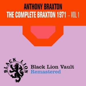 The Complete Braxton 1971 - Vol. 1