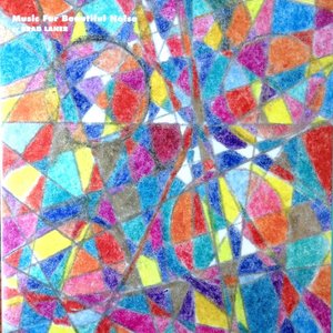 Music For Beautiful Noise