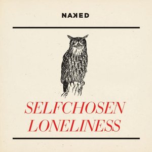 Selfchosen Loneliness