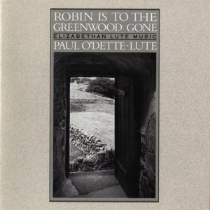 Изображение для 'Robin Is To The Greenwood Gone - Elizabethan Lute Music'