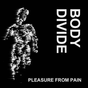 Pleasure From Pain