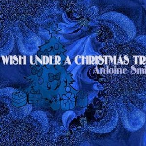 “A Wish Under A Christmas Tree - Single”的封面
