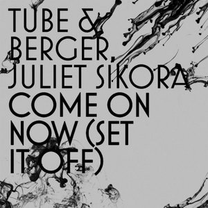 Come On Now (Set It Off) [Remixes]