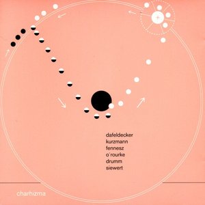 Dafeldecker-Kurzmann-Fennesz-O'Rourke-Drumm-Siewert 的头像