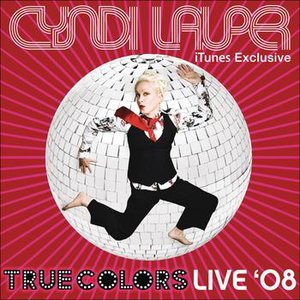 True Colors Live 2008