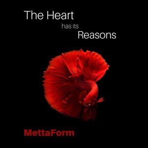 The Heart has its Reasons