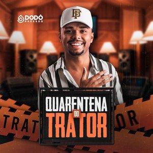 Quarentena do Trator