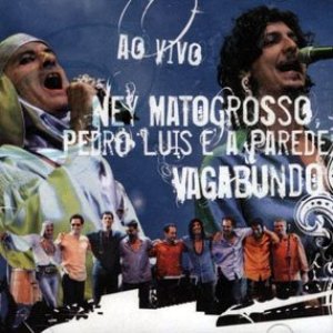 Avatar for Ney Matogrosso e Pedro Luis e a Parede