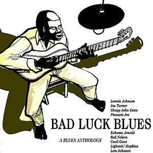 Bad Luck Blues