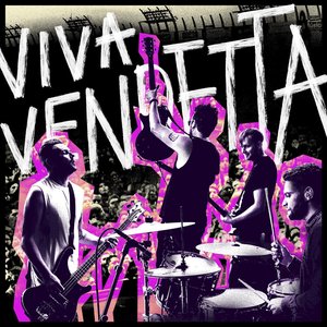 Viva Vendetta (Live at Foro Sol, Mexico City)