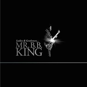 Ladies And Gentlemen… Mr. B.B. King