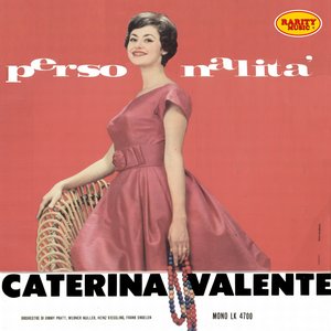 Caterina Valente - Personnalità : Rarity Music Pop, Vol. 88