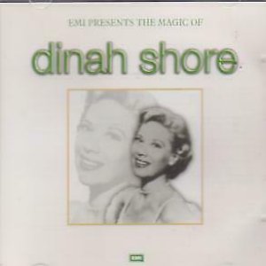 EMI Presents The Magic Of Dinah Shore