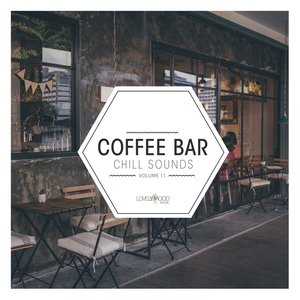 Coffee Bar Chill Sounds, Vol. 11