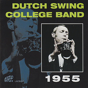 Dutch Swing College Band - Dutch Swing College Band 1955 - Zortam Music