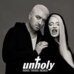 Unholy (Nova Twins Remix) - Single