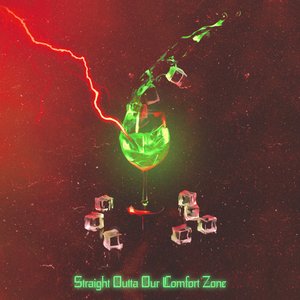 Straight Outta Our Comfort Zone - Single