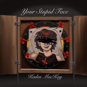 Your Stupid Face - Single