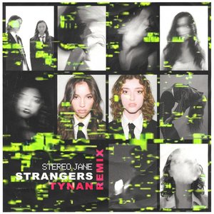 Strangers (TYNAN Remix) - Single