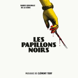 Les papillons noirs (Bande originale de la série)