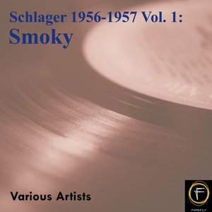 Schlager 1956-1957, Vol. 1: Smoky