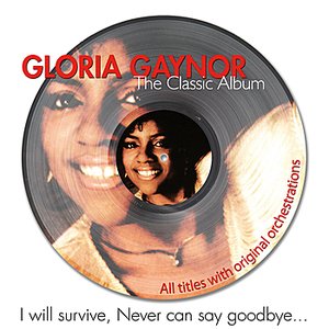 Gloria Gaynor - The Classic Album