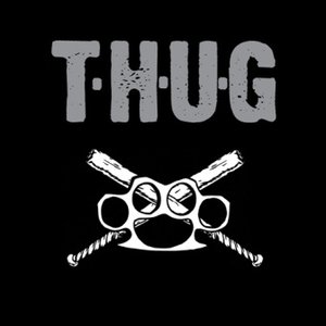 T.H.U.G.