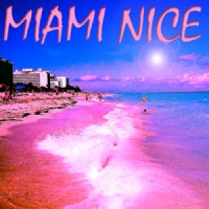 Miami Nice