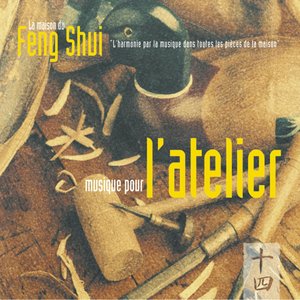 Feng shui: musique pour l'atelier