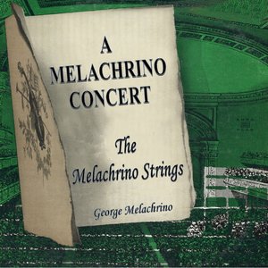 A Melachrino Concert
