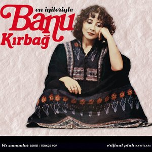 En İyileriyle Banu