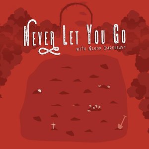Never Let You Go