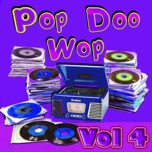 Pop Doo Wop Classics Vol 4