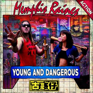 YOUNG AND DANGEROUS