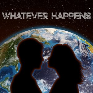 Whatever Happens