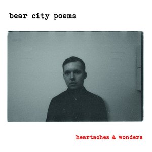 Heartaches & Wonders