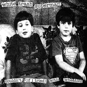 White trash superman için avatar