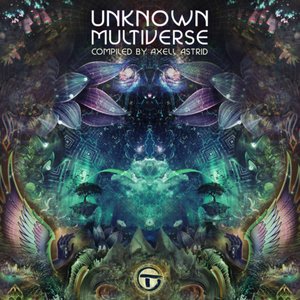 Unknown Multiverse, Vol. 1 (Compiled by Axell Astrid)